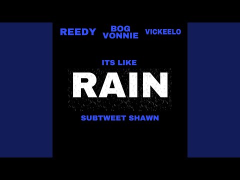 ITS LIKE RAIN (NOLA Mix)