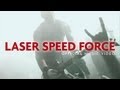 Official Video: Laser Speed Force 