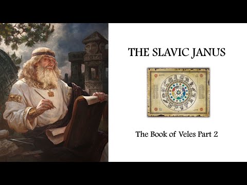 The Slavic JANUS - The Book of Veles Part 2