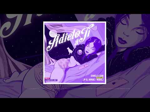 Adicto a ti - ​⁠Dimelo Dan ft @JpElArabe & Nosiej ( Prod. La Rana On The Beat )