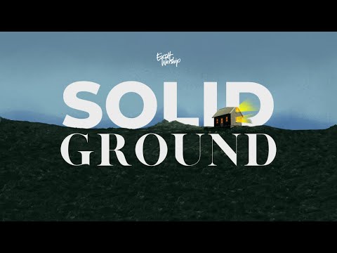 Solid Ground | Lyric Video | CCF Exalt Worship