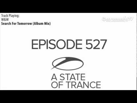 ASOT 527: W&W - Search For Tomorrow (Album Mix)