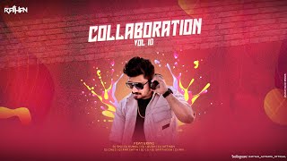 Download lagu COLLABORATION VOL-10 [DOWNLOAD LINK IN DESCRIPTION] mp3