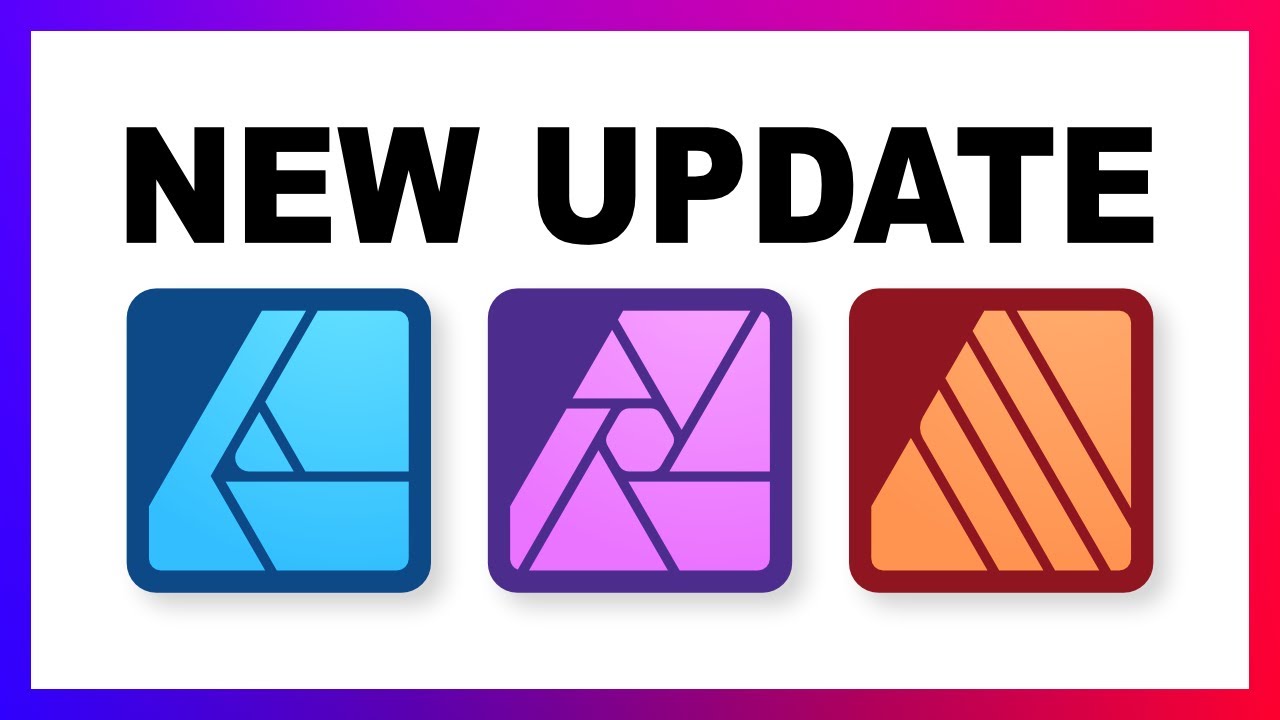 New Affinity Update | Biggest Changes in Version 2.6