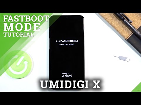 Fastboot Mode UMIDIGI X | How to Open & Exit Android Fastboot