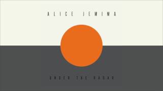 Alice Jemima -  Under The Radar