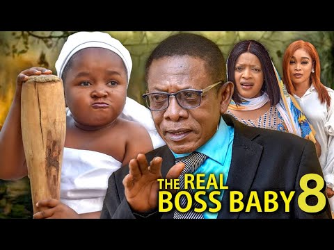 THE REAL BOSS BABY 8 -  EBUBE OBIO | NKEM OWOH (OSUOFIA) 2023 Latest Nigerian Nollywood Movie