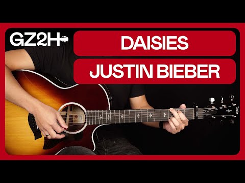 DAISIES Guitar Tutorial Justin Bieber Easy Acoustic Guitar Chords
