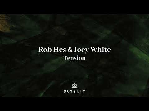 Rob Hes, Joey White - Tension
