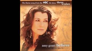 Amy Grant - Believe