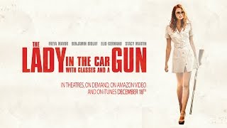 The Lady in the Car with Glasses and a Gun (2015) Video