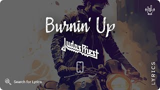 Judas Priest - Burnin' Up (Lyrics video for Mobile)