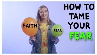 FAITH Tames Our Fear Illustration