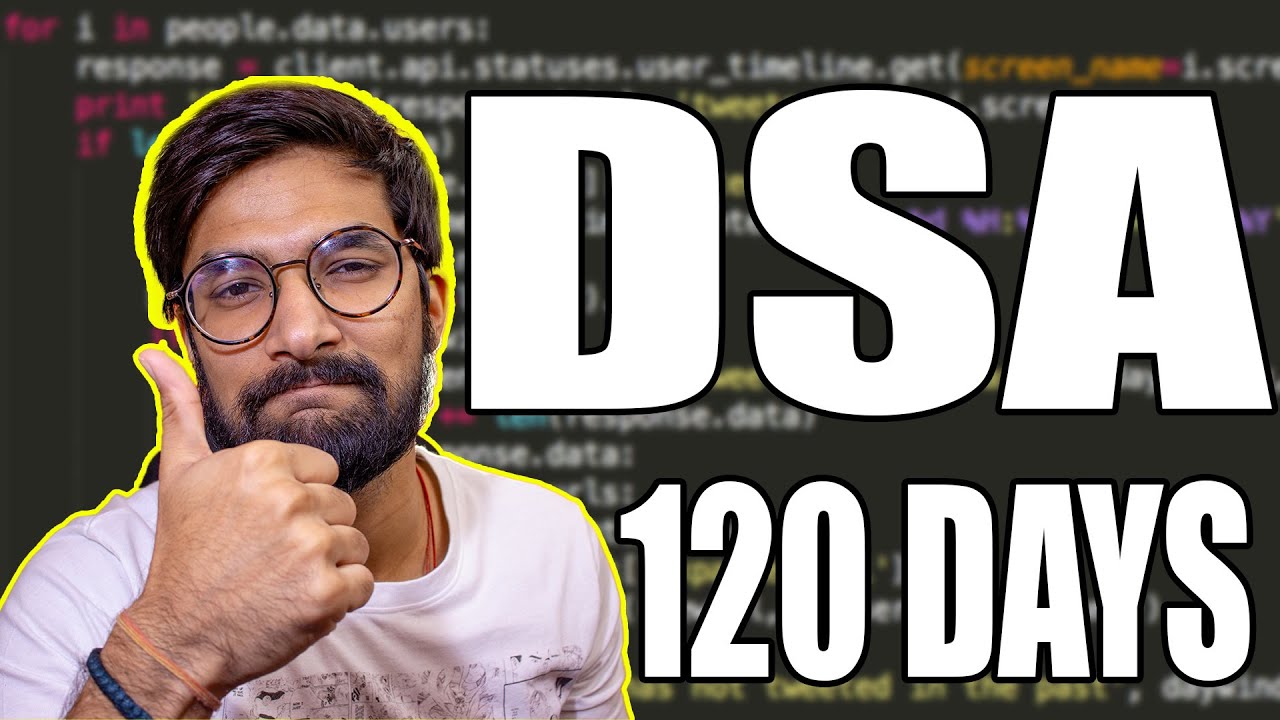 120 Days DSA Roadmap | 120 Days Roadmap To Learn Data Structures and Algorithms Beginner to Advanced
