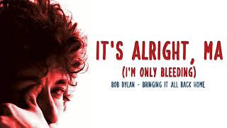 It&#39;s Alright, Ma (I&#39;m Only Bleeding) - Bob Dylan (Lyrics - Letra)