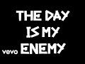 The Prodigy - The Day Is My Enemy (Official ...