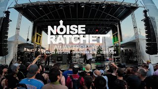 Noise Ratchet - Away From You (Live at Furnace Fest 2024)