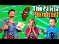 The NINJA Plumber! NINJA KIDZ TV