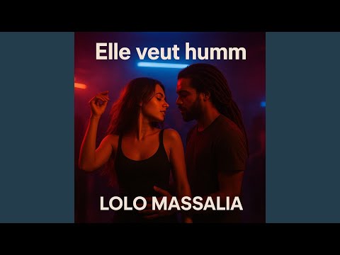 Elle veut humm