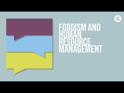 Fordism and the Human Relations School