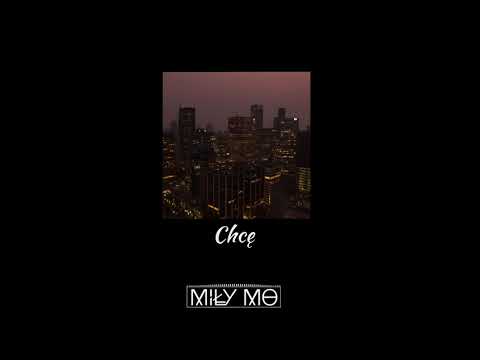 Miły mo - Chcę