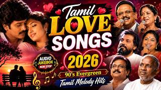 Download lagu ❤️ Tamil Love Songs 2026 | 90's Evergreen Tamil Melody Hits | SPB | Janaki | Ilaiyaraaja mp3 Download lagu ❤️ Tamil Love Songs 2026 | 90's Evergreen Tamil Melody Hits | SPB | Janaki | Ilaiyaraaja mp3
