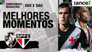VASCO 2 x 1 SÃO PAULO | MELHORES MOMENTOS | CAMPEONATO BRASILEIRO | 12ª RODADA