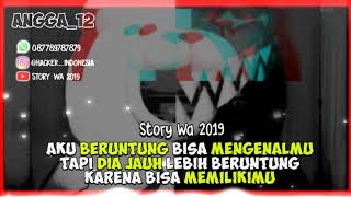 Download lagu Story Wa Keren 2019 #4 mp3