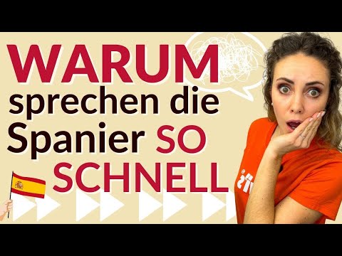 Spanisch verstehen: Warum sprechen die Spanier so schnell? 🤯