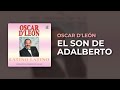 Oscar D'León - El Son de Adalberto (Audio Oficial)