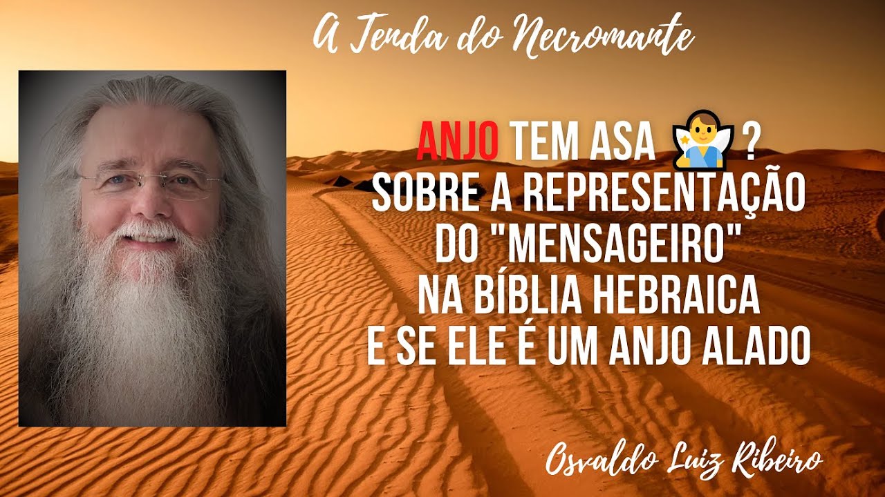 48. Anjo tem asa🧚‍♂️❓Sobre a representação do mensageiro na Bíblia Hebraica e se ele é um anjo alado