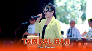 Download lagu TAMBAL BAN - ICHA KISWARA - OM SAVANA SAKJOSE - DIESNATALIS STMJ KE - 59 mp3 Download lagu TAMBAL BAN - ICHA KISWARA - OM SAVANA SAKJOSE - DIESNATALIS STMJ KE - 59 mp3