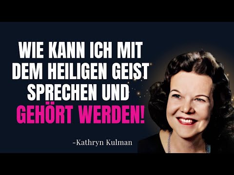 DER HEILIGE GEIST LIEBT DIESE WORTE, ABER NUR WENIGE CHRISTEN SPRECHEN SIE AUS. | Kathryn Kuhlman