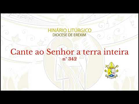 Cante Ao Senhor A Terra Inteira - Católica