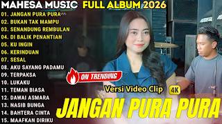 Download lagu JANGAN PURA PURA - BUKAN TAK MAMPU - SENANDUNG REMBULAN - MAHESA MUSIC FULL ALBUM TERBARU 2026 mp3 Download lagu JANGAN PURA PURA - BUKAN TAK MAMPU - SENANDUNG REMBULAN - MAHESA MUSIC FULL ALBUM TERBARU 2026 mp3