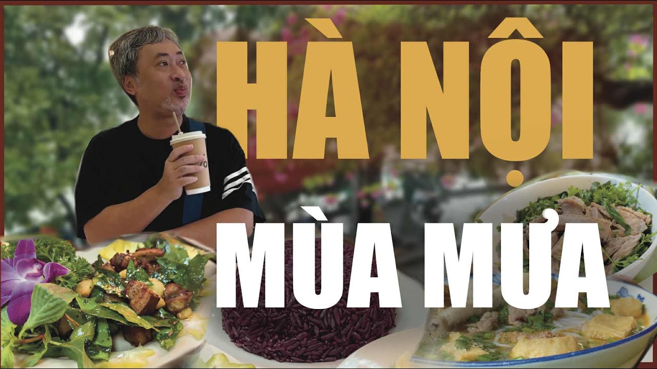 Hanoi's Best Eats with Nguyễn Quang Dũng