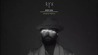 RY X - Body Sun (Deomid Remix)