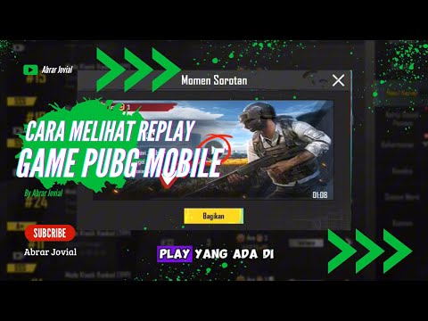 Cara Melihat Replay Game PUBG Mobile | Abrar Jovial