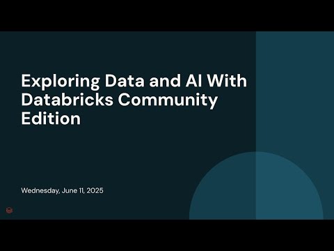 Watch: Exploring Data and AI With Databricks Community Edition