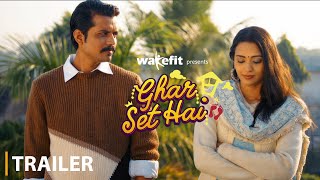 Ghar Set Hai - Official Trailer | Aasif Khan & Anjali Barot | July 15 | Web Series | Home Time