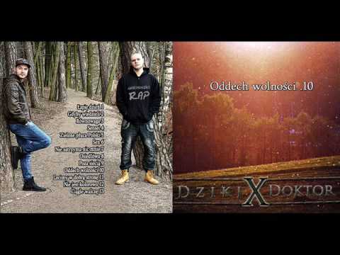 10. Dziki X Doktor - Oddech wolności