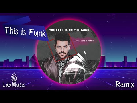 THE BOOK IS ON THE TABLE - ALOK FEAT. JØRD & DJ MP4 (REMIX FUNK) - LAB MUSIC