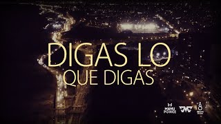 Manu Ponce - Digas Lo Que Digas ft. DMC (Lyric Video)