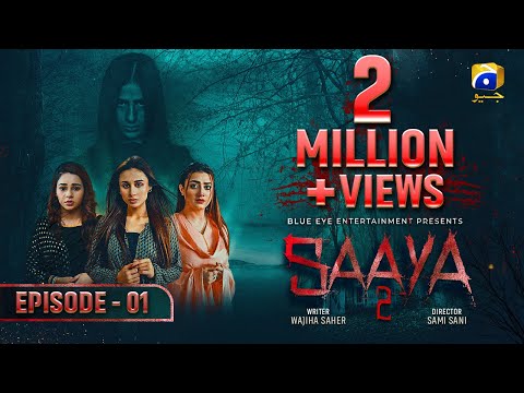 Saaya 2 - Episode 01 - Mashal Khan - Sohail Sameer [Eng Sub] 6th May 2022 - HAR PAL GEO