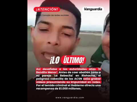 Así desafiaba a las autoridades alias 'El Bendito Menor': ofrecian recompensa de $1.000 millones
