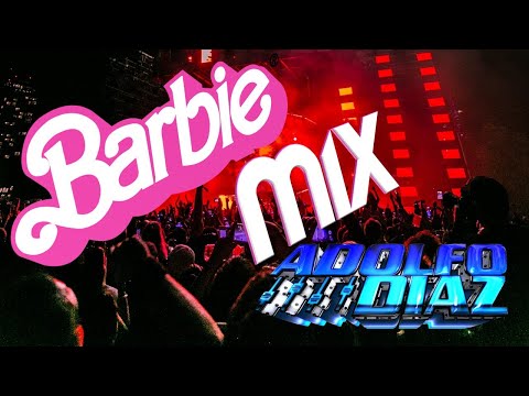 MÚSICA DE ANTRO AGOSTO 2023 - (BARBIE MIX) DJ Adolfo Díaz  💅🏻💖🎀🥳🔥