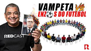 VAMPETA X 25 ENZOS DO FUTEBOL - REDCAST
