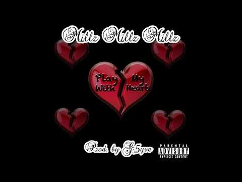 Millz Millz Millz - Play With My Heart (Prod. by G5yve)