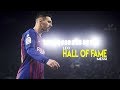 Leo Messi | Hall of Fame - The Script | Best Dribbling Skills & Goals
