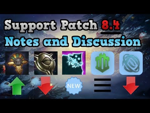 Support Patch Notes 8.4 - League of Legends